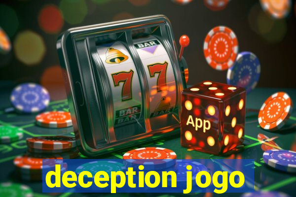 deception jogo